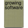 Growing Software door Louis Testa