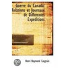 Guerre Du Canada by Henri Raymond Casgrain