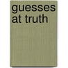 Guesses At Truth door E. H 1821 Plumptre