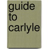 Guide To Carlyle by Augustus Ralli