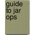 Guide To Jar Ops