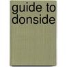 Guide to Donside by Donside
