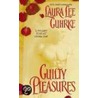Guilty Pleasures by Laura Lee Guhrke