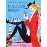 Gullivers Reisen door Erich Kästner