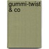 Gummi-Twist & Co