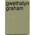 Gwethalyn Graham