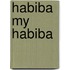 Habiba My Habiba