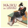 Haiku For Lovers door M. Bazzano.
