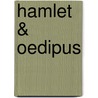 Hamlet & Oedipus door Ernest Jones