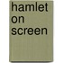 Hamlet On Screen