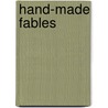 Hand-Made Fables by Rick Page