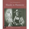 Hands in Harmony door Tim Barnwell