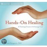 Hands-On Healing door William Bengston