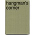 Hangman's Corner