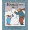 Harriet and Walt door Nancy L. Carlson
