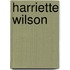 Harriette Wilson