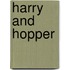 Harry And Hopper