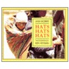 Hats, Hats, Hats door Ann Morris