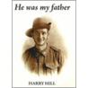 He Was My Father by Harry Hill
