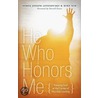 He Who Honors Me by Mike Kim