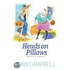 Heads On Pillows