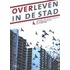 Overleven in de stad