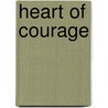 Heart of Courage by Kat Martin