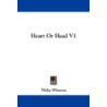 Heart or Head V1 door Philip Wharton