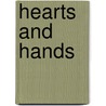 Hearts and Hands door Luis Rodriguez