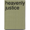 Heavenly Justice door Abraham Bichler