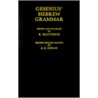 Hebrew Grammar C by William Gesenius