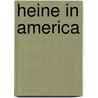 Heine In America door Henry Baruch Sachs