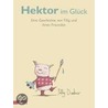 Hektor im Glück door Polly Dunbar