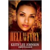 Hell Has No Fury door Keith Lee Johnson