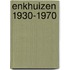 Enkhuizen 1930-1970