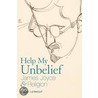 Help My Unbelief door Geert Lernout