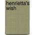Henrietta's Wish