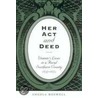 Her Act and Deed door Angela Boswell