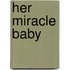 Her Miracle Baby