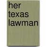 Her Texas Lawman door Stella Bagwell