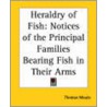 Heraldry Of Fish by Thomas Moule
