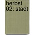 Herbst 02: Stadt