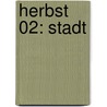 Herbst 02: Stadt by David Moody