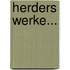 Herders Werke...