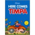 Here Comes Timpa