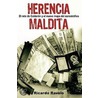 Herencia Maldita door Ricardo Ravelo