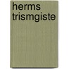 Herms Trismgiste door Louis Mnard