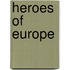 Heroes of Europe