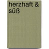 Herzhaft & Süß door Alfons Schuhbeck