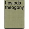 Hesiods Theogony door Richard Hamilton